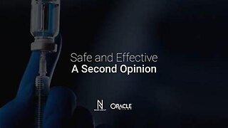Safe and Effective: A Second Opinion (2022) Oracle Films