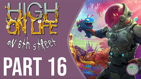 High on Life on 6th Street Part 16