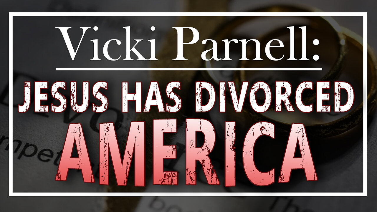 Parnell: Jesus has Divorced America 01/03/2023