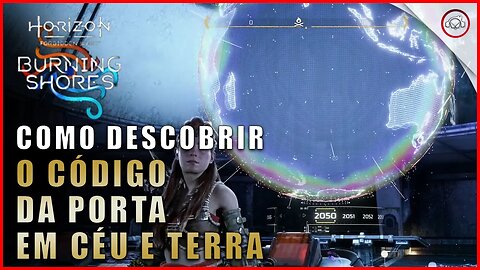 Horizon DLC Burning Shores, Como encontrar o código da porta em Céu e Terra | super dica PT-BR