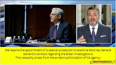 We require the appointment of a special prosecutor to examine Attorney General Garland's