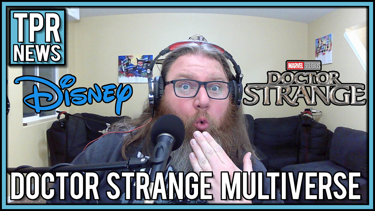 Episode 24 Todays News Tonight Marvels Doctor Strange in the Multiverse of Madness Summer 2022