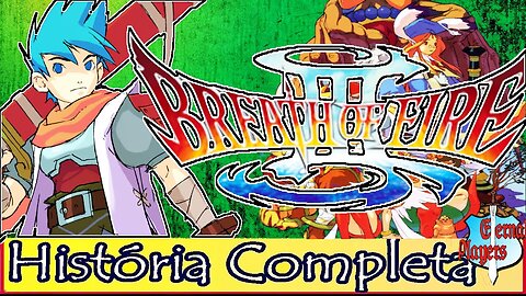 Breath of Fire III, O Futuro da Saga - História Completa