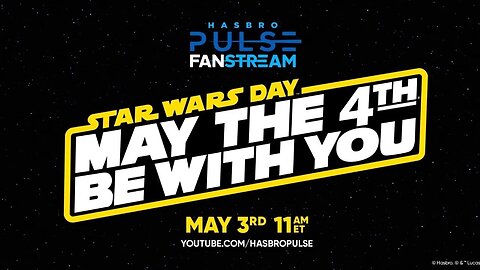 Hasbro Pulse Star Wars Livestream