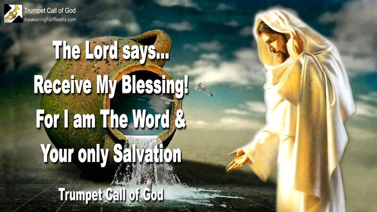 Jan 26, 2007 🎺 The Lord says... I am The Word and your only Salvation... Receive My Blessing!