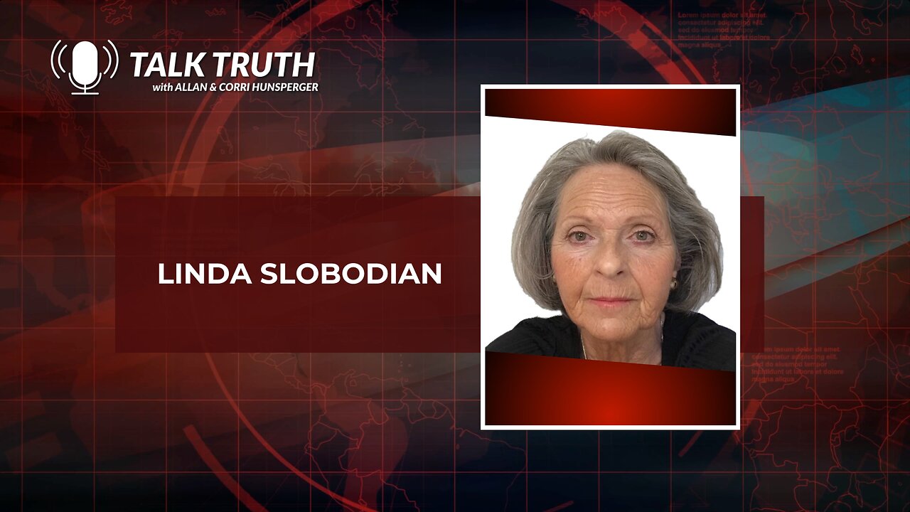 Talk Truth 03.11.24 - Linda Slobodian