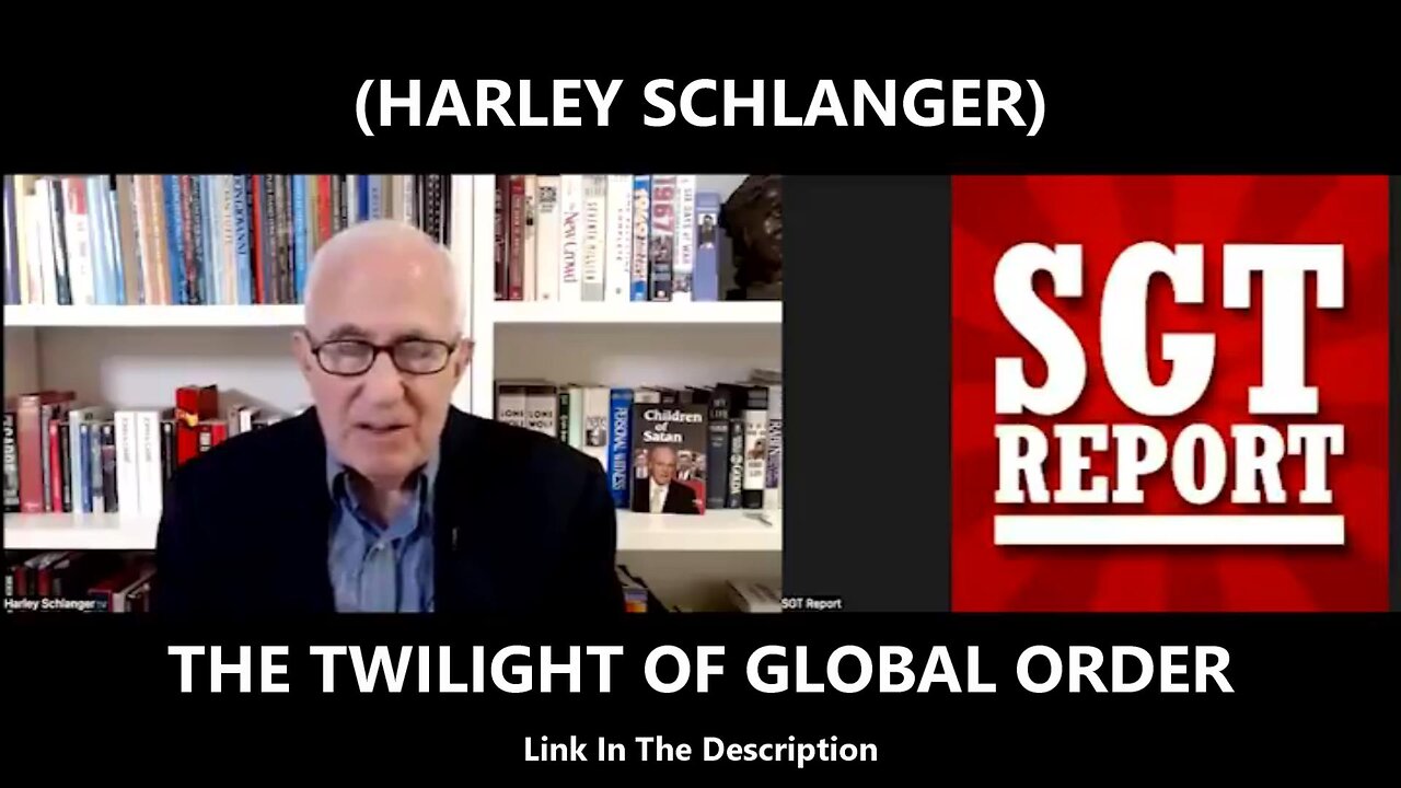 THE TWILIGHT OF GLOBAL ORDER - HARLEY SCHLANGER