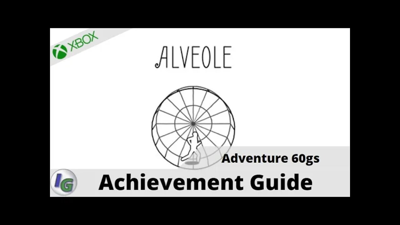 Alveole - Adventurer 60gs - Achievement Guide on Xbox