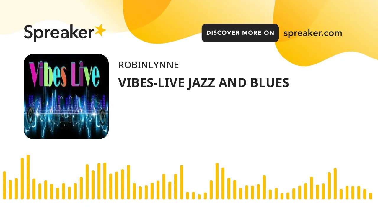 VIBES-LIVE JAZZ AND BLUES