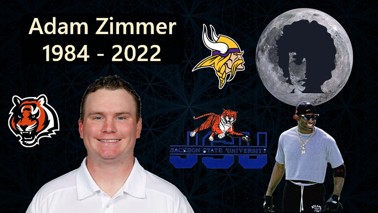 NFL Coach Adam Zimmer Dies @ 38 - Dylan, Deion, & the Moon over MN