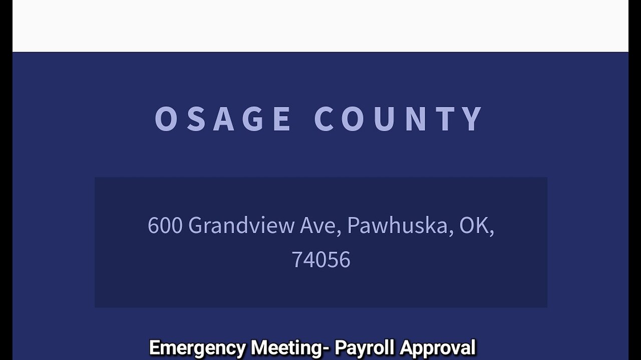 Emergency Meeting- Payroll Approval 05.28.2024 Osage County Commissioners meeting