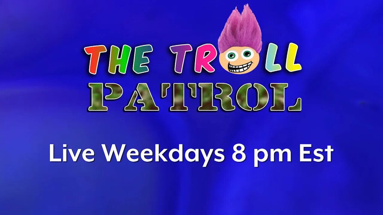 The Troll Patrol LIVE! – Interactive Political Talk