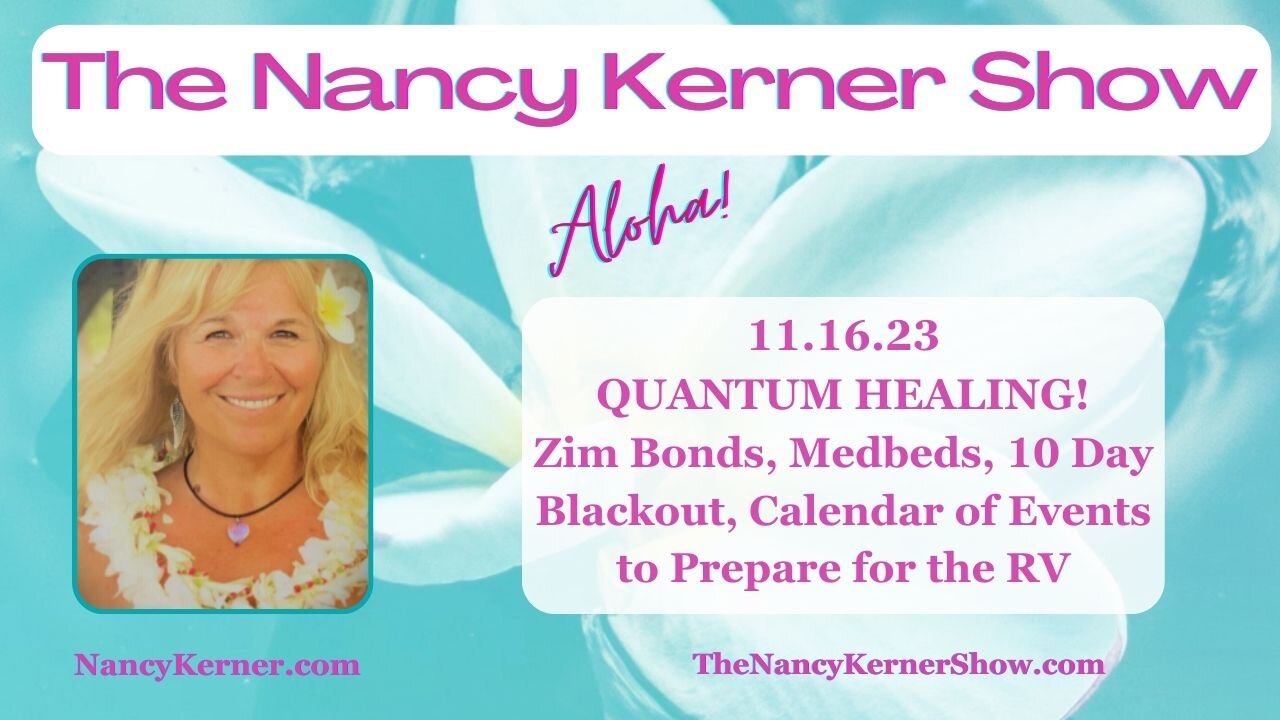 QUANTUM HEALING! Zim Bonds, Medbeds, 10 Day Blackout, RV Event Calendar