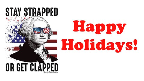 The Armed Citizen 41 Happy Holidays