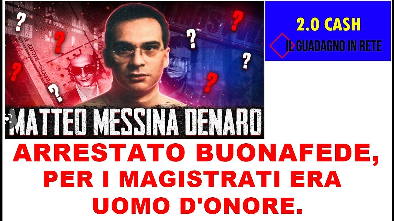 MATTEO MESSINA DENARO ARRESTATO BUONAFEDE, PER I MAGISTRATI ERA UOMO D'ONORE.