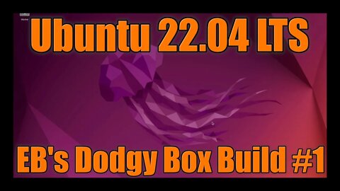 EB's Ubuntu Dodgy Box Media Centre Build for Everyone (22.04 LTS)