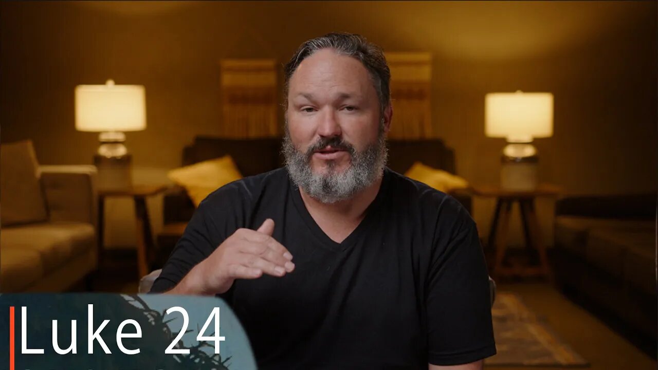 Luke 24 | Mike VanMeter