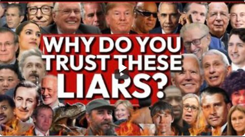 Everything they've told you is a LIE!!