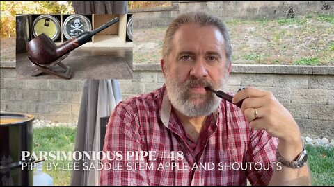 Parsimonious Pipe #48—Pipe by Lee Saddle Stem Apple and Shoutouts