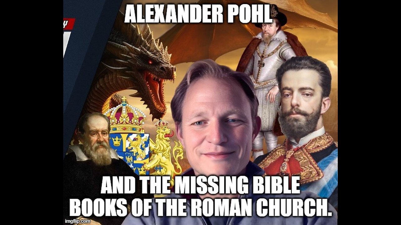 Alexander Pohl And The Missing Bible Books Of The Roman Church.