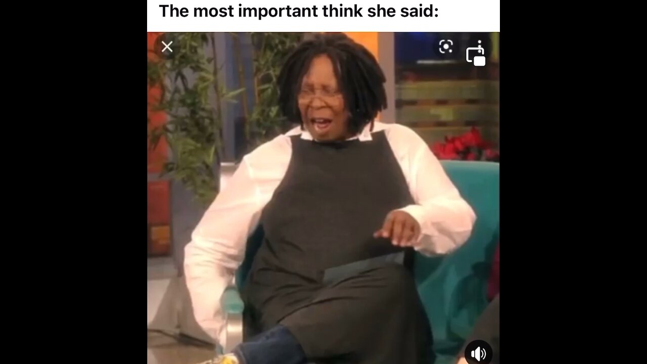 Whoopie Goldberg Whoopsie Johnson Said WHAT?