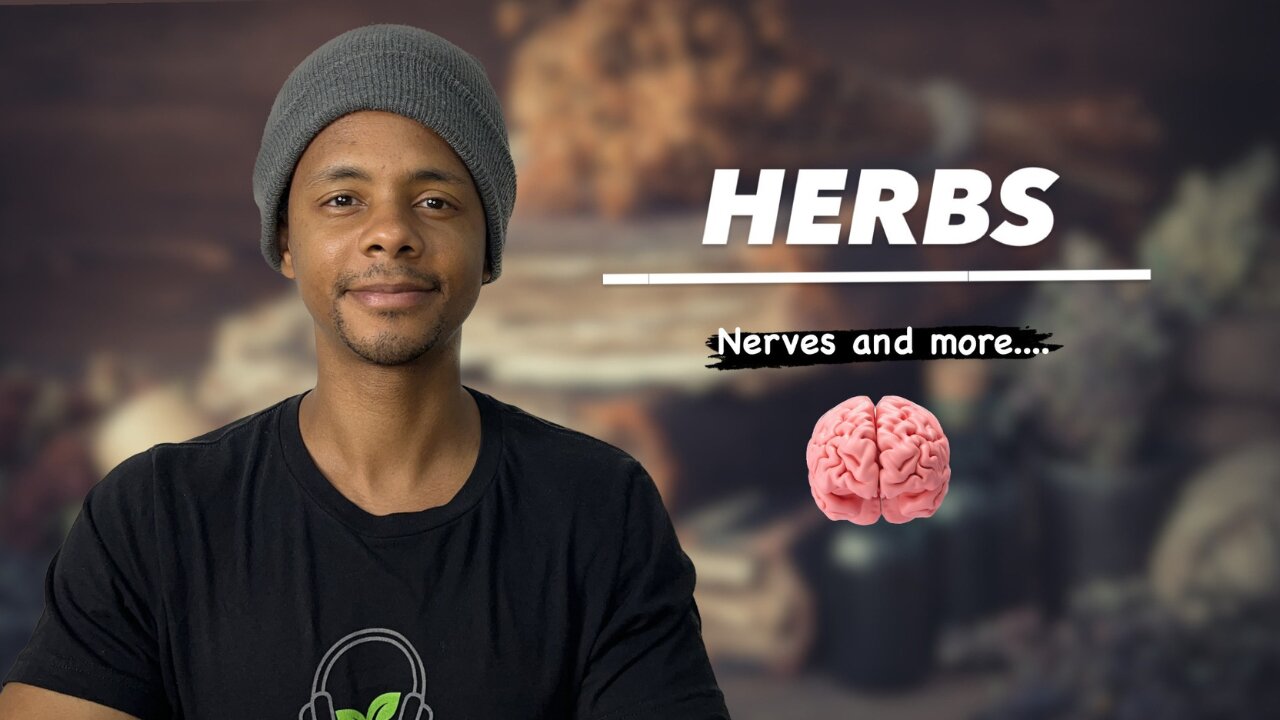 Ep. 8 Herbs - Nerves, Acne and more