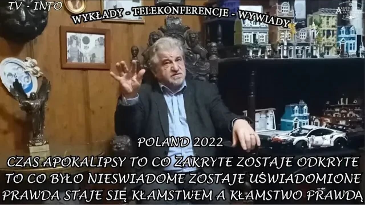 CZAS APOKALIPSY TO CO ZAKRYTE ZOSTAJE ODKRYTE CO BYŁO NIESWIADOME ZOSTAJE UŚWIADOMIONE 2022@TV-INFO