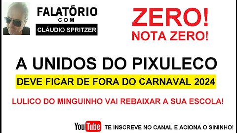 A UNIDOS DO PIXULECO É ZERO! NOTA ZERO!