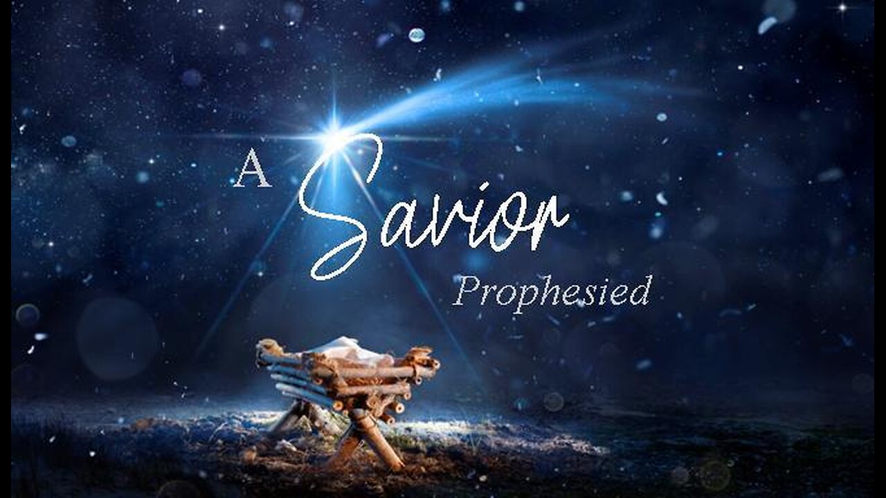 +89 A SAVIOR PROPHESIED, Luke 1:26-38