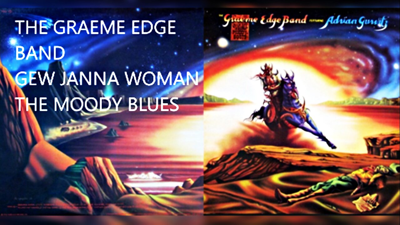 The Moody Blues - Gew Janna Woman - Graeme Edge Band - Hot Gossip Dancers