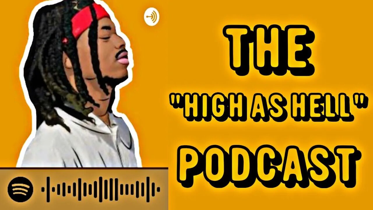 Episode 20: “Way Back When” Ft. Tay Capone | The “High as Hell” Podcast