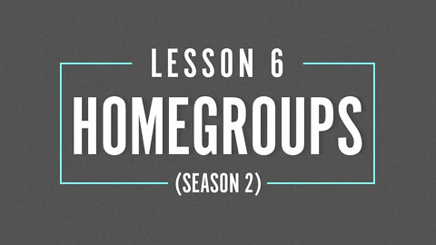 HOME GROUP Season 2 - LESSON 6 - Fight Like a Pro