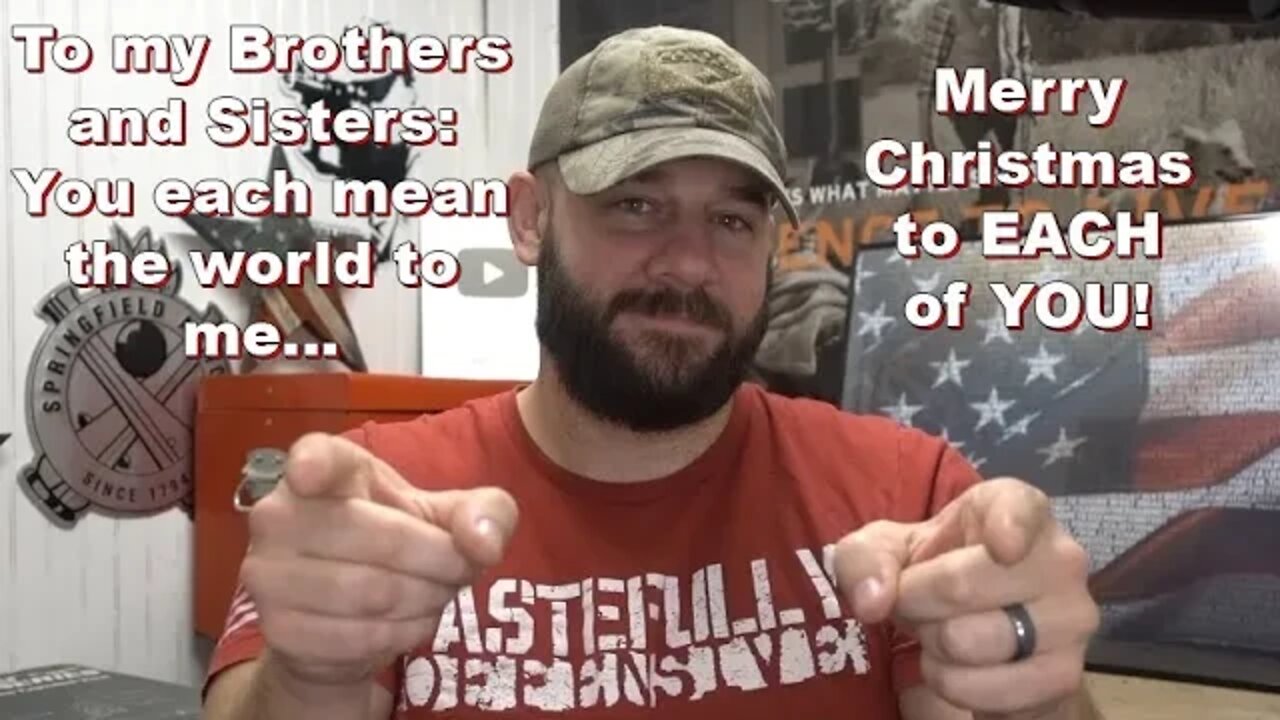 My Merry Christmas Message to EACH of my Brothers and Sisters!