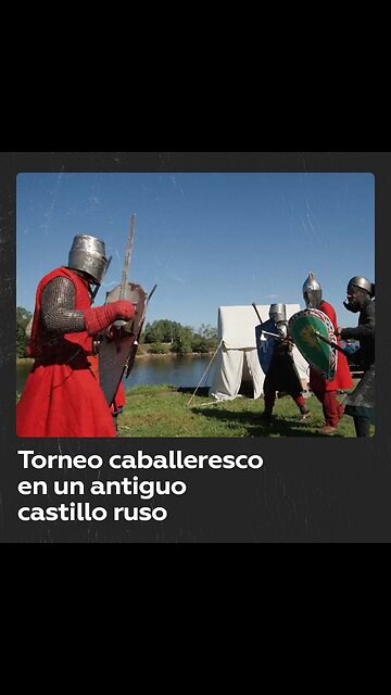 Torneo caballeresco en un antiguo castillo ruso