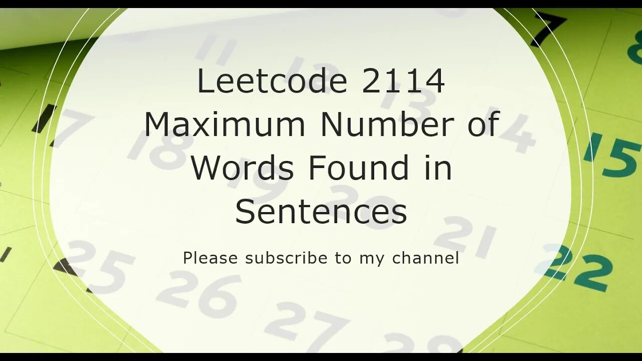 Leetcode 2114 Maximum Number of Words Found in Sentences