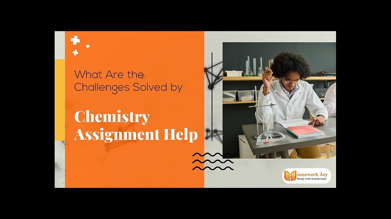 What are the Challenges solved by Chemistry Assignment Help?