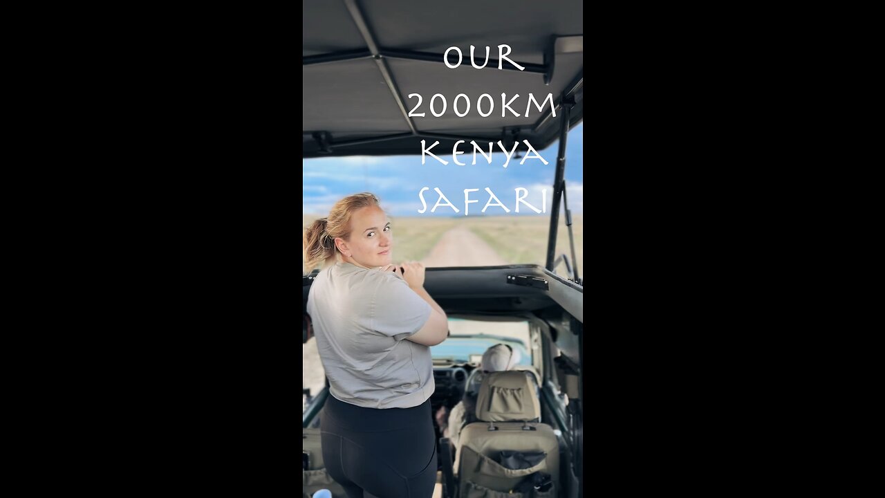 Our Kenya Safari