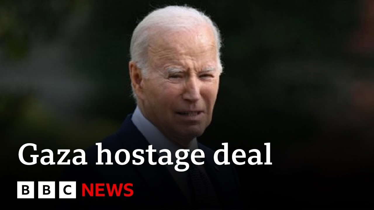 Joe Biden says deal is close to release Gaza hostages _ BBC News