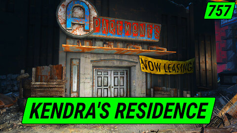 Kendra's Water Street Apartment | Fallout 4 Unmarked | Ep. 757