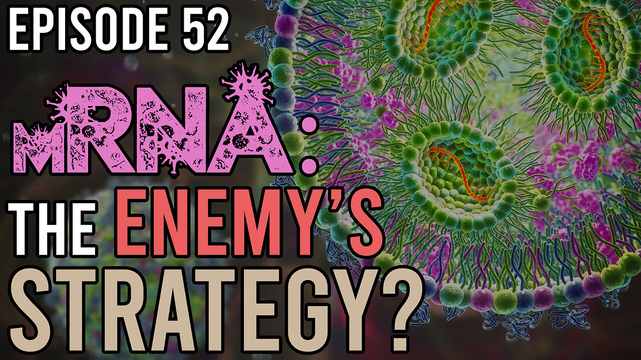 DIGGING FOR THE TRUTH | EP.52: MRNA: THE ENEMY'S STRATEGY | THE CHURCH AT BUSHLAND