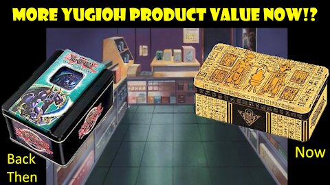 Modern Yugioh Products Have Better Value!