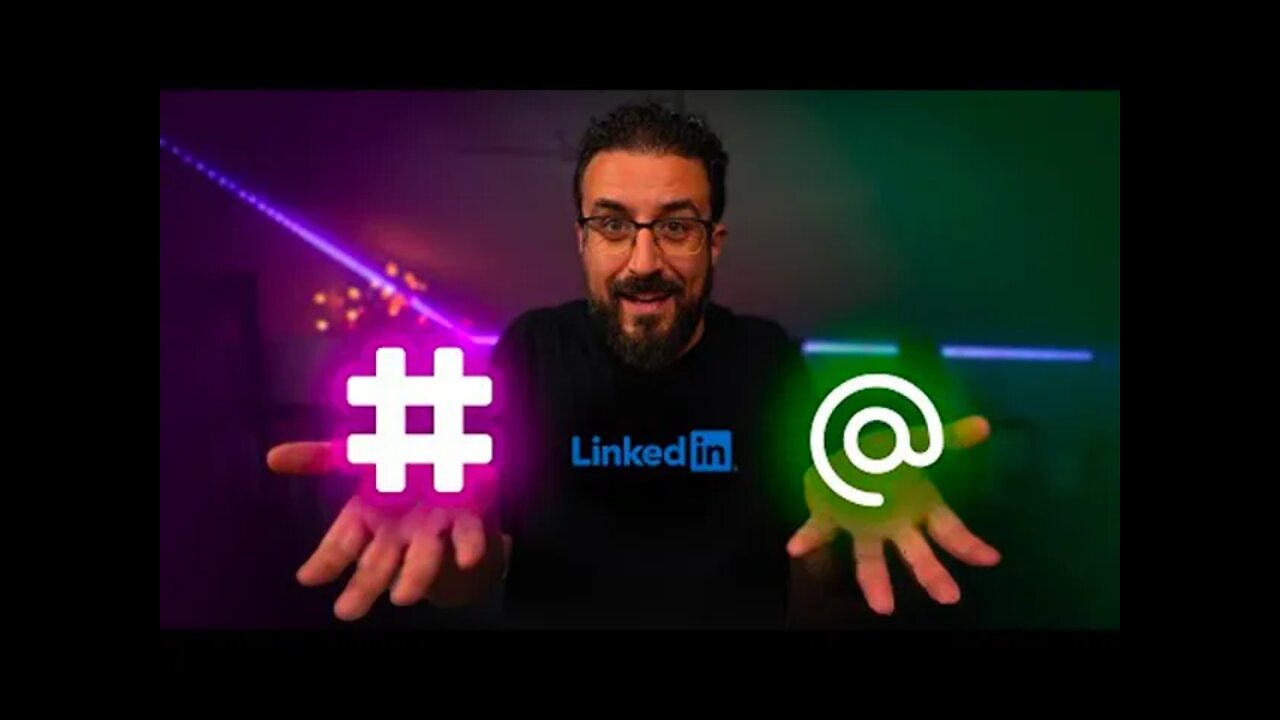 LINKEDIN ENGAGEMENT: come usare HASHTAG e TAG nel 2022 - LINKEDIN TIPS