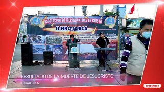 EL RESULTADO DE LA MUERTE DE JESUCRISTO - EDGAR CRUZ MINISTRIES