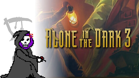 Retro Grim | Alone in the Dark 3 ○ First Playthrough [2]