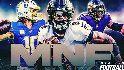 Baltimore Ravens at Los Angeles Chargers | Maximum Football | Week 12 | MNF