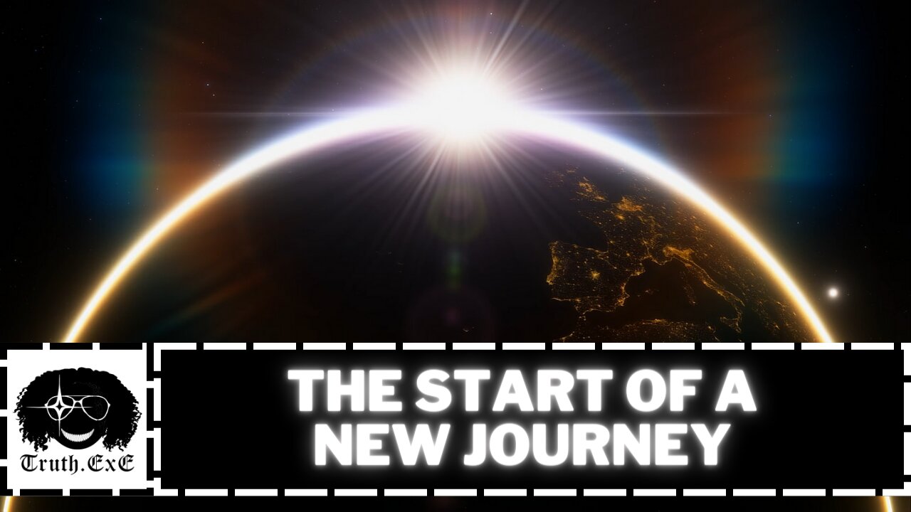 | The Start of a New journey of Truth Seeking |