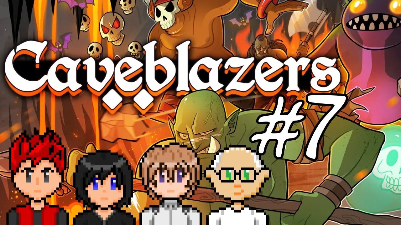Caveblazers #7 - All Poison Blobs Must Die