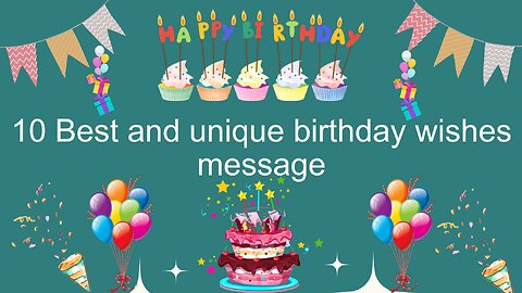 10 Best and unique birthday message