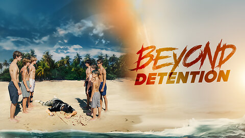 Beyond Detention | Official Trailer | BayView Entertainment