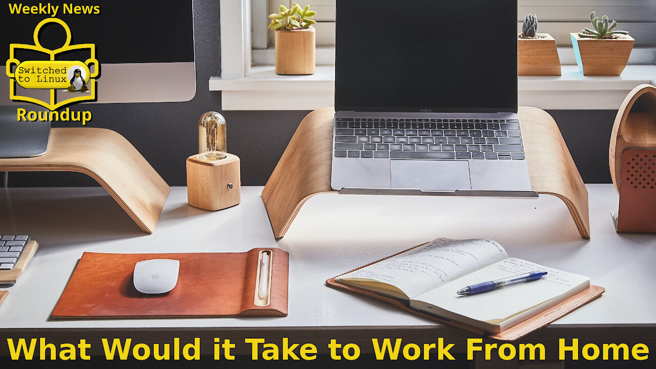 What Would it Take to Work From Home | Weekly News Roundup